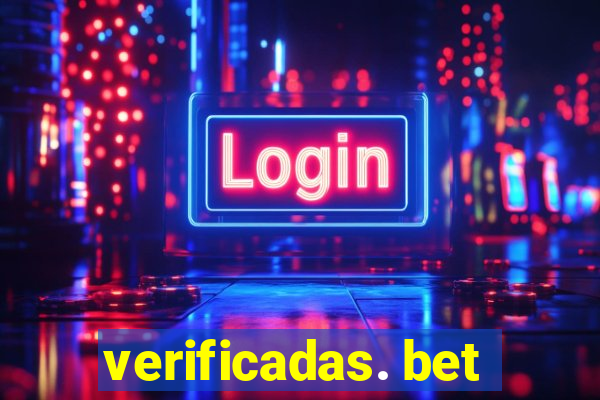 verificadas. bet